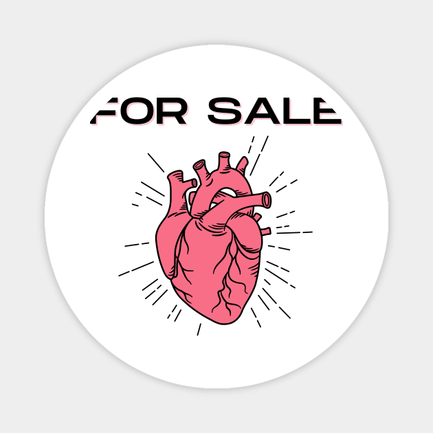 Heart for sale Magnet by Fayn